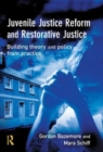 Juvenile Justice Reform and Restorative Justice - Book