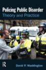 Policing Public Disorder - Book