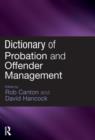 Dictionary of Probation and Offender Management - Book