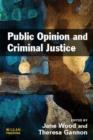 Public Opinion and Criminal Justice : Context, Practice and Values - Book