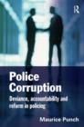 Police Corruption : Exploring Police Deviance and Crime - Book