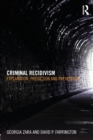 Criminal Recidivism : Explanation, prediction and prevention - Book