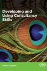 Developing and Using Consultancy Skills - eBook