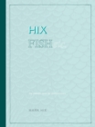 Hix Fish Etc : The Ultimate Book for Seafood Lovers - Book