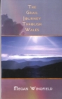 The Grail Journey Through Wales - Book