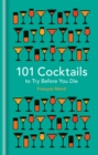 101 Cocktails to try before you die - eBook