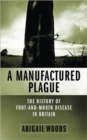 A MANUFACTURED PLAGUE - Book