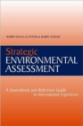 Strategic Environmental Assessment : A Sourcebook and Reference Guide to International Experience - Book