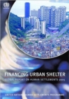 Financing Urban Shelter : Global Report on Human Settlements 2005 - Book