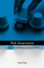 Risk Governance : Coping with Uncertainty in a Complex World - Book