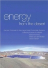 Energy from the Desert : Practical Proposals for Very Large Scale Photovoltaic Systems - Book