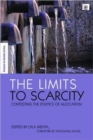 The Limits to Scarcity : Contesting the Politics of Allocation - Book