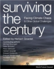 Surviving the Century : Facing Climate Chaos and Other Global Challenges - Book