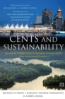 Cents and Sustainability : Securing Our Common Future by Decoupling Economic Growth from Environmental Pressures - Book