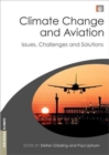 Climate Change and Aviation : Issues, Challenges and Solutions - Book