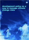 Development Policy as a Way to Manage Climate Change Risks - Book