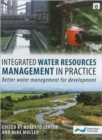 Integrated Water Resources Management in Practice : Better Water Management for Development - Book