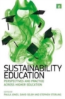 Sustainability Education : Perspectives and Practice across Higher Education - Book