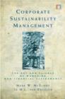 Corporate Sustainability Management : The Art and Science of Managing Non-Financial Performance - Book