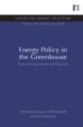Energy Policy in the Greenhouse : From warming fate to warming limit - Book