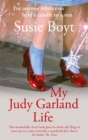 My Judy Garland Life - Book