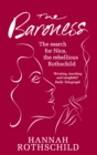 The Baroness : The Search for Nica the Rebellious Rothschild - Book
