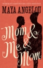 Mom and Me and Mom - Book
