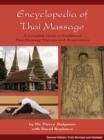 Encyclopedia of Thai Massage : A Complete Guide to Traditional Thai Massage Therapy and Acupressure - Book