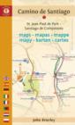 Camino de Santiago Maps - Mapas - Mappe - Mapy - Karten - Cartes : St. Jean Pied de Port - Santiago de Compostela - Book