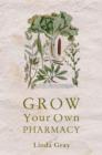Grow Your Own Pharmacy - eBook