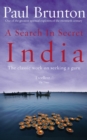 A Search In Secret India : The classic work on seeking a guru - Book