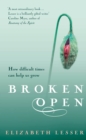 Broken Open : How difficult times can help us grow - Book