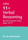 11+ Verbal Reasoning Quick Practice Tests Age 10-11 (Year 6) : For the 2024 Gl Assessment Tests - Book