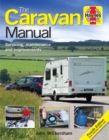The Caravan Manual : Servicing, maintenance and improvements - Book