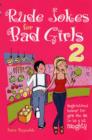 Rude Jokes for Bad Girls 2 - Book