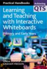 Learning and Teaching with Interactive Whiteboards : Primary and Early Years - Book