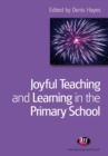 Joyful Teaching and Learning in the Primary School - Book