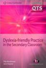 Dyslexia-friendly Practice in the Secondary Classroom - Book