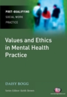 Values and Ethics in Mental Health Practice - Book