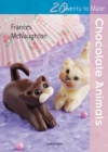 Twenty to Make: Chocolate Animals - Book