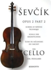 School of Bowing Technique for Cello Opus 2 Part 2 : Schule Der Bogentechnik - ECole Du meCanisme De L'Archet - Book