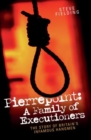 Pierrepoint : A Family of Executioners - Book