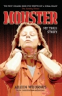 Monster : My True Story - Book
