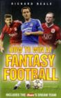 How to Win at Fantasy Football : Includes the "Sun's" Dream Team - Book