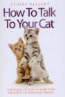 How to Talk Your   Cat - Book