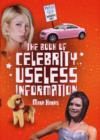 Book of Celebrity Useless Information - Book