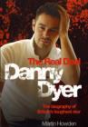 Danny Dyer : The Real Deal - Book