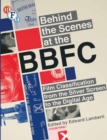Behind the Scenes at the BBFC : Film Classification from the Silver Screen to the Digital Age - eBook