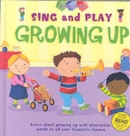 SING AND PLAY GROWING UP - Book