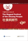 Chinese Festival Culture Series-The Maguai Festival of the Zhuang People - eBook